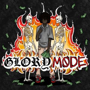 Glory Mode (Explicit)