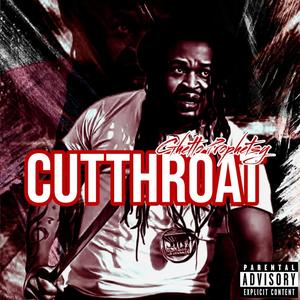 NO CUT THROAT (Explicit)