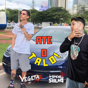 Até o Talo (Explicit)