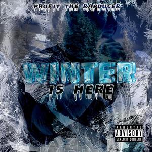 Winter is Here (Explicit)