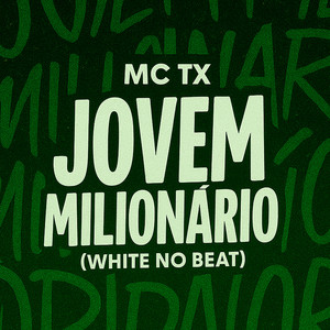 Jovem Milionário (Explicit)