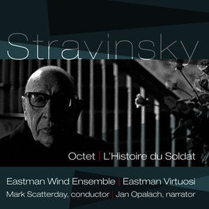 Stravinsky: Octet & L'Histoire du Soldat