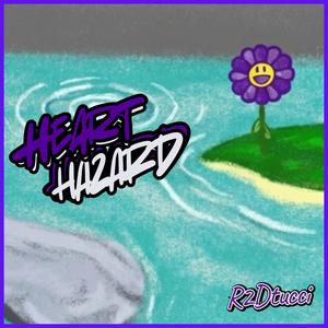 Heart Hazard (Explicit)