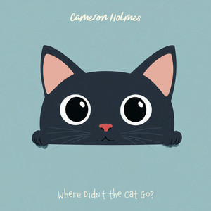 Where Didn't the Cat Go?