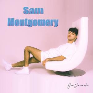 Sam Montgomery (Explicit)