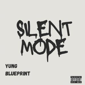 Silent Mode (Explicit)