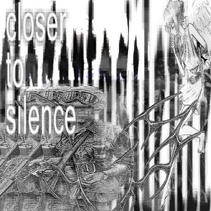 closer to silence (Explicit)