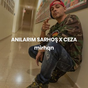 Anılarım Sarhoş x Ceza