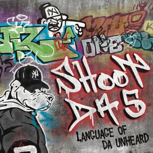 Language Of Da Unheard (Explicit)