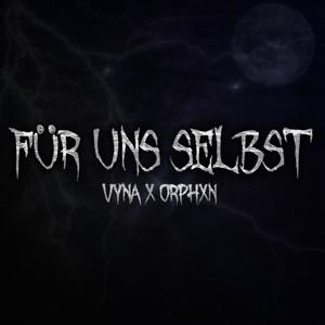 Für uns selbst (feat. Orphxn) (Slowed + Reverb) [Explicit]