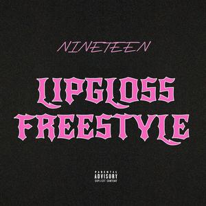 LIP GLOSS FREESTYLE (Explicit)