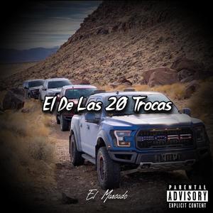 El De Las 20 Trocas (Explicit)