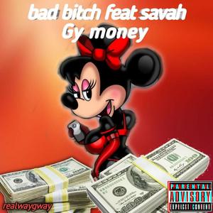 Bad ***** (feat. Savah) [Explicit]