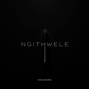 Ngithwele (Extended)