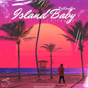 Island Baby (Radio Edit) [Explicit]