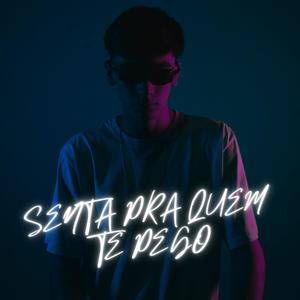 SENTA PRA QUEM TE PEGO (feat. DJ J2 & DJ DOZABRI) [EletroFunk] [Explicit]