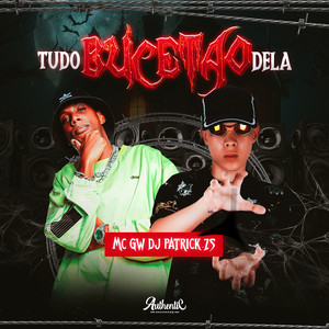 Tudo no Bucetão Dela (Explicit)