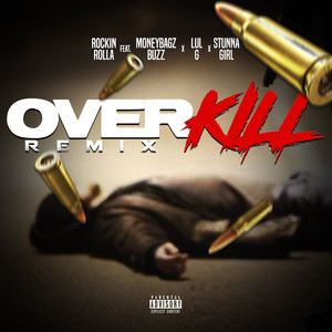Over Kill (Remix|Explicit)