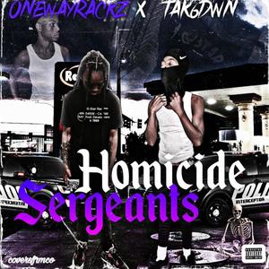 Homcide Sergents (Explicit)