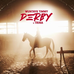 Derby (Explicit)