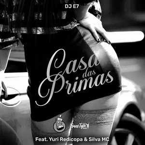 Casa Das Prima (Explicit)