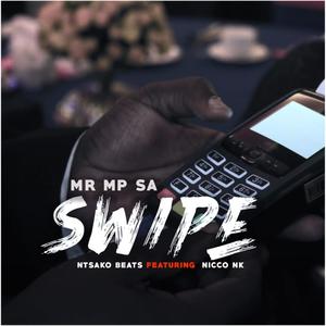 SWIPE (feat. Nicco NK) [Explicit]