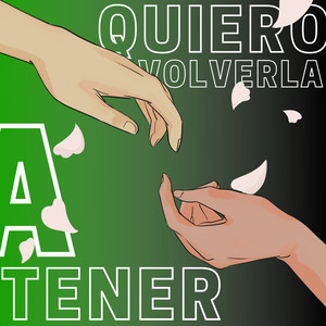 Quiero Volverla a Tener (Explicit)