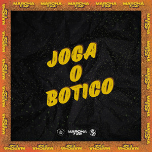 JOGA O BOTICO (Explicit)