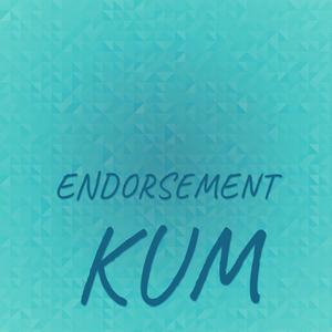 Endorsement Kum