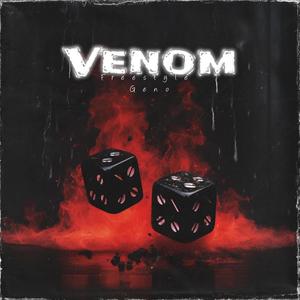 Venom Freestyle (Explicit)