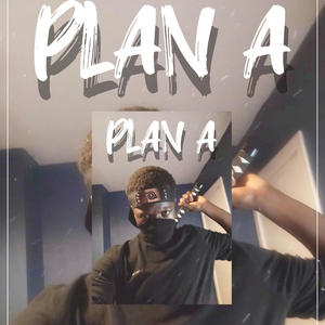 Plan A (Explicit)