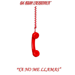 Ya No Me Llamas (Explicit)