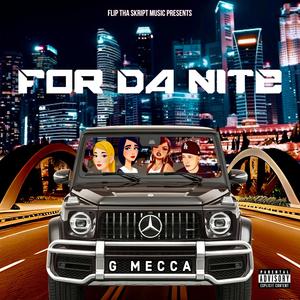 FOR DA NITE (Explicit)