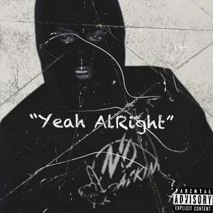'Yeah AlRight