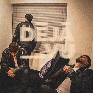 Dejavu (Explicit)