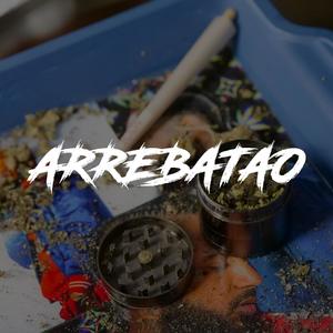 Arrebatao (El Pato 70)