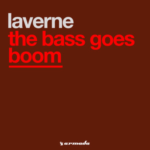 The Bass Goes Boom (Extended Original)