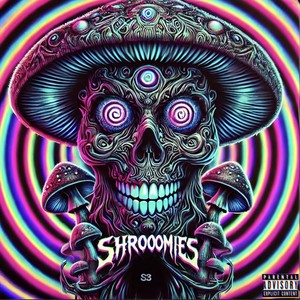 SHROOMIES (Explicit)