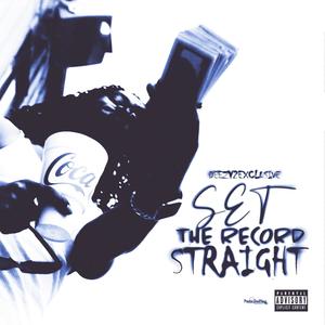 SET THE RECORD STRAIGHT (Explicit)