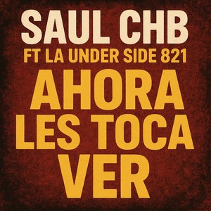 Ahora les toca ver (Explicit)