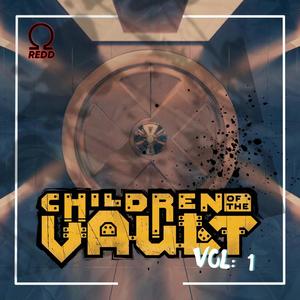 The Children of the Vault (Explicit)