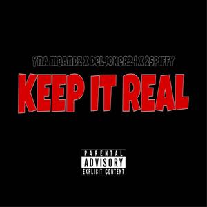 Keep It Real (Explicit)