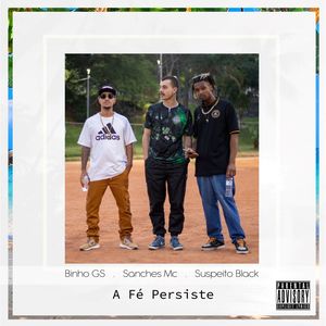 A Fé Persiste (Explicit)