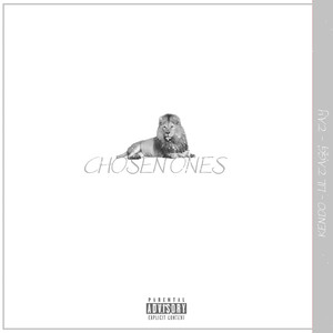 Chosen Ones (Explicit)