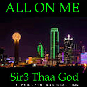 ALL ON ME (Explicit)