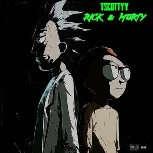 RICK & MORTY (Explicit)