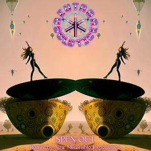 Spun Out (New Miserable Experience Remix)