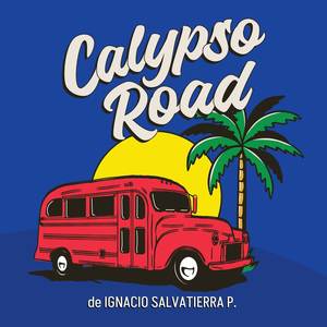 CALYPSO ROAD de Ignacio Salvatierra P.