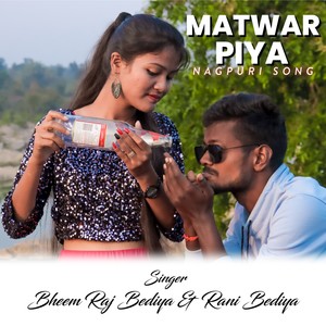 Matwar Piya_ Nagpuri Song