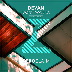 Don't Wanna (Damaui Remix)